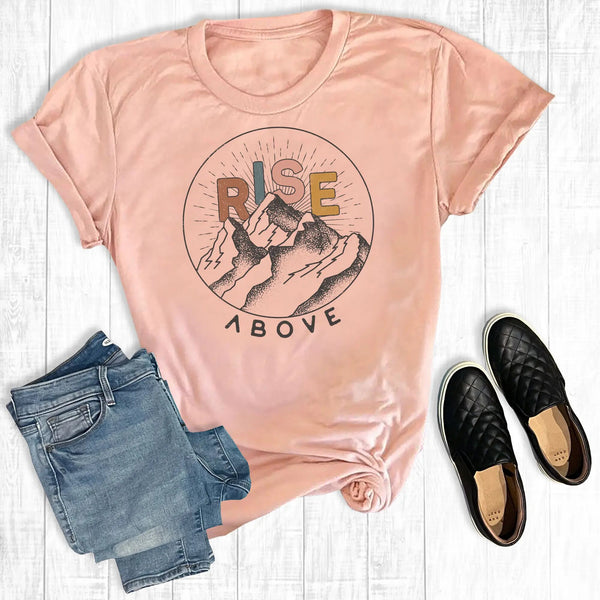 Rise above tee